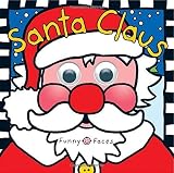 Funny Faces Santa Claus by Priddy, Roger (2012) Board book