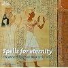 Spells for Eternity: The Ancient Egyptian Book of the Dead