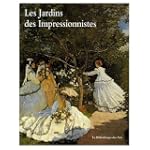 Les Jardins des Impressionnistes