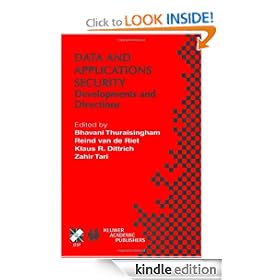 Data and Applications Security: Developments and Directions (IFIP Advances in Information and Communication Technology)