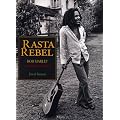 Rasta rebel : Un portrait intime de Bob Marley