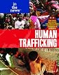 Human Trafficking (In the News)