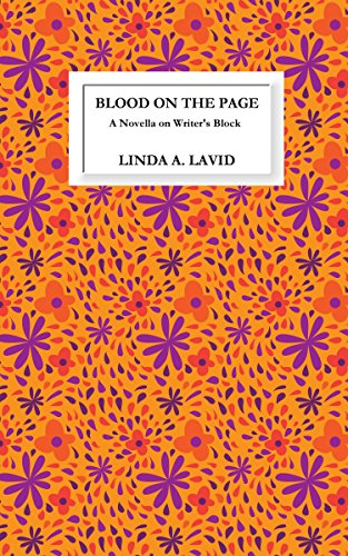Blood on the Page: A Novella on Writer's Block, by Linda A. Lavid