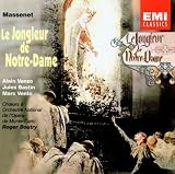 Massenet: Le Jongleur de Notre Dame
