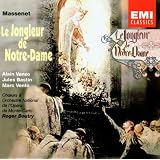 Massenet - Le Jongleur de Notre-Damepar Roger Boutry