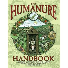 The Humanure Handbook: A Guide to Composting Human Manure (The Humanure Hand Book, 2)