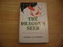 The dragon's seed;: Peking and the overseas Chinese