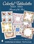 Colorful Tablecloths 1930s-1960s: Threads of the Past