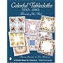 Colorful Tablecloths 1930s-1960s: Threads of the Past