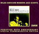 Miles Davis & the Modern Jazz Giants (20 Bit Mastering)