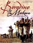 Borodino: The Moscova: The Battle for...
