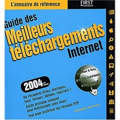 Guide des meilleurs t�l�chargements 2004