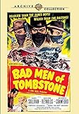 Bad Men Of Tombstone