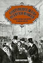 Confidence Men and Painted Women: A Study of Middle-class Culture in America, 1830-1870 (Yale Historical Publications)