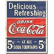 Coca-Cola Tin Metal Sign : Delicious Refreshing 5 Cents