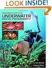 Master Guide for Underwater Digital Photography