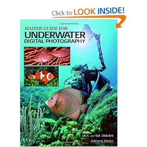 Master Guide for Underwater Digital Photography (Paperback)