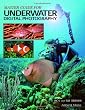Master Guide for Underwater Digital Photography