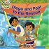 Diego and Papi to the Rescue (Go, Diego, Go! (8x8))