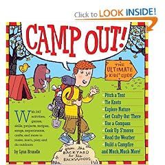 Camp Out!: The Ultimate Kids' Guide