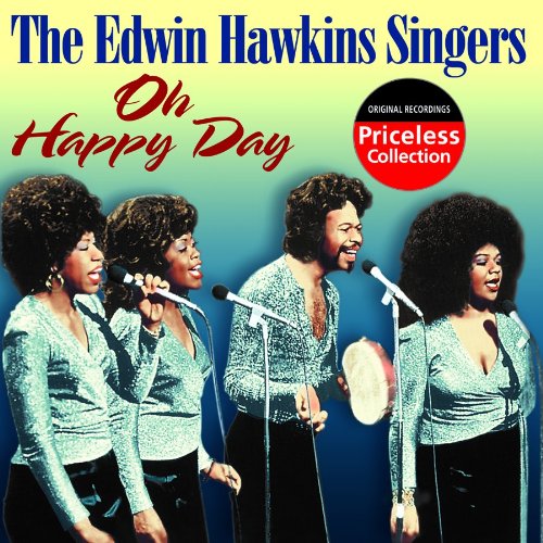 Edwin Hawkins Singers - Oh Happy Day - Zortam Music