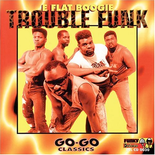 E Flat Boogie - Trouble Funk