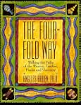 The Four-Fold Way: Walking the Paths...