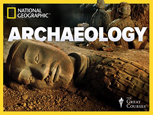 Archaeology: An Introduction to the World's Greatest Sites