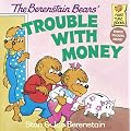The Berenstain Bears' Trouble with Money