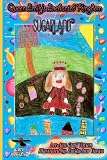 Queen Emily's Enchanted Kingdom: Sugarland (Volume 1)