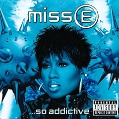 Miss E... So Adictive - Nouvelle Version
