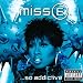Miss E...So Addictive (International Version)