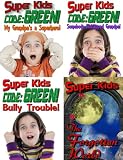 Super Kids! 4 Pack (Includes all three Code Green! Stories plus The Forgotten World)