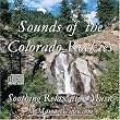 Massage Relaxation Music: Sounds of the Colorado Rockies