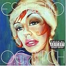 O G Bitch