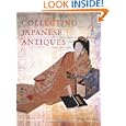 Collecting Japanese Antiques by Alistair Seton