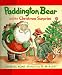 Paddington Bear and the Christmas Surprise