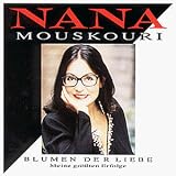Eigenschaften Nana Mouskouri  / Blumen der Liebe-Meine Grössten Erfolge