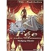 F�e et Tendres Automates, tome 3 : Wolfgang Miyak�