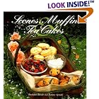 Scones, Muffins, and Tea Cakes: Breakfast Breads and Teatime Spreads by Heidi H. Cusick