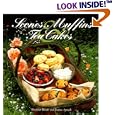 Scones, Muffins, and Tea Cakes: Breakfast Breads and Teatime Spreads