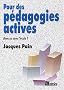 Pour des p�dagogies actives : Avec ou sans l'�cole ?