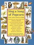 Sing A Song of Popcorn: Every Child's...