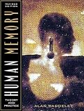 Human Memory: Theory and Practice, Revised Edition
