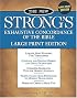 The New Strong's Exhaustive Concordance of the Bible: Large Print Edition