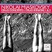 Nikolai Miaskovsky: Cello Concerto; Cello Sonatas 1 & 2