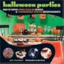 Halloween Parties: How to Throw Spook-Tacular Soirees and Frighteningly Festive Entertainments