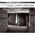 Up from the Catacombs: The Best of Jane's Addiction by Jane's Addiction