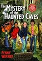 The Mystery of the Haunted Cave