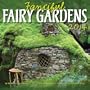 Fanciful Fairy Gardens 2014: 16 Month Calendar - September 2013 through December 2014